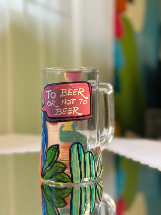 To Beer Or Not To Beer - Beer Mug
