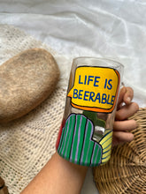 Load image into Gallery viewer, Life is BEERABLE - Beer mugs
