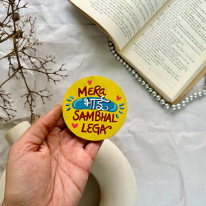 Mera bhai - Fridge magnet